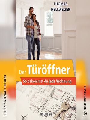 cover image of Der Türöffner--So bekommst du jede Wohnung (Ungekürzt)